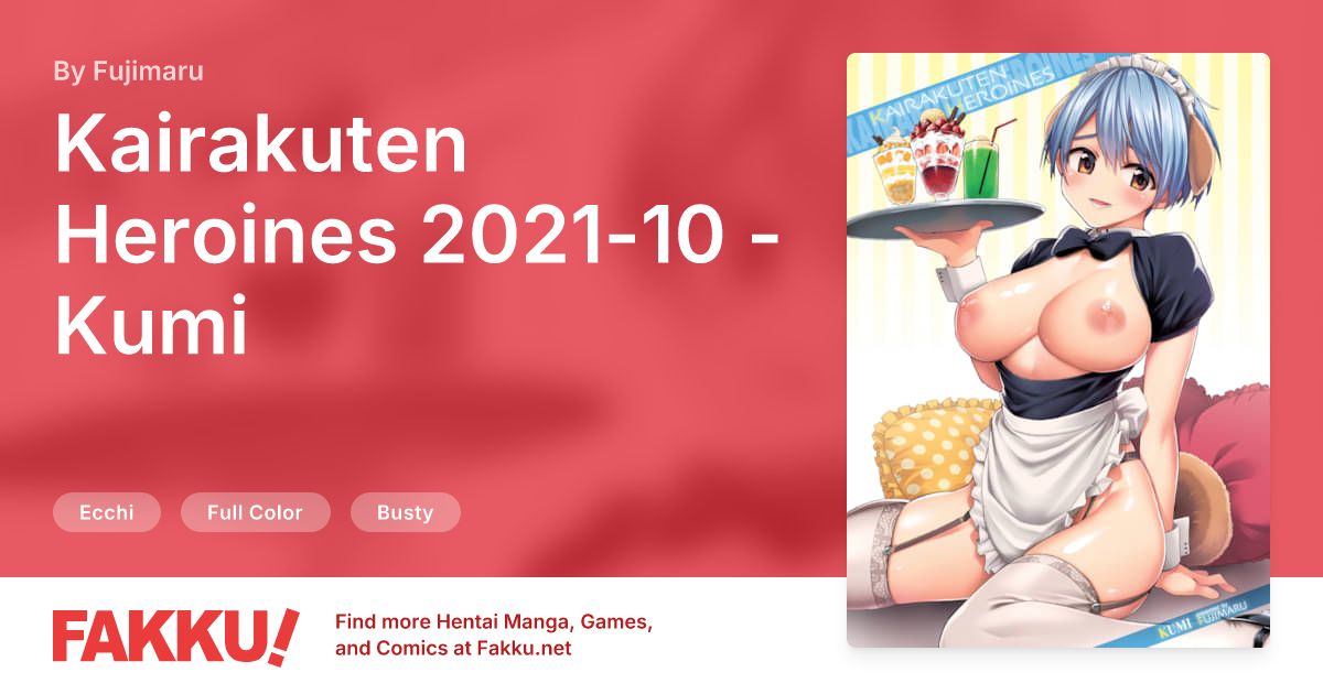Kairakuten Heroines 2021-10 - Kumi Hentai by Fujimaru - FAKKU