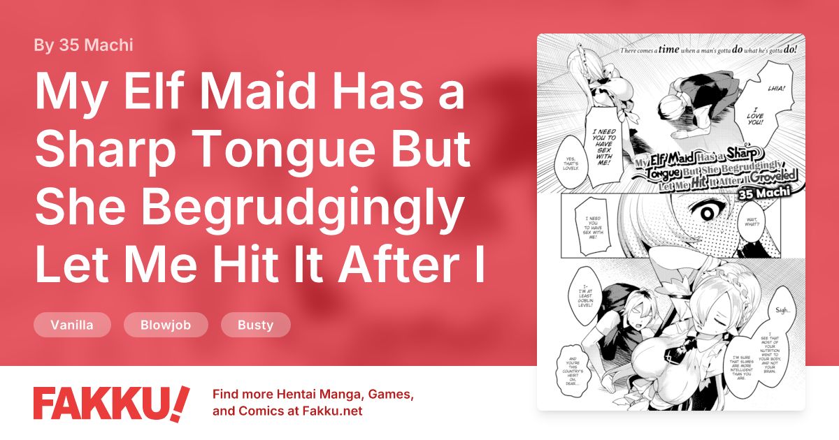 My Elf Maid Has a Sharp Tongue But She Begrudgingly Let Me Hit It After I Groveled Hentai by 35 Machi - FAKKU
