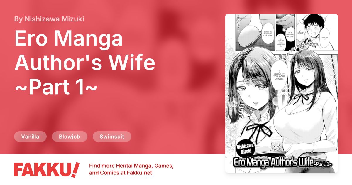 Ero Manga Author's Wife ~Part 1~ Hentai by Nishizawa Mizuki - FAKKU