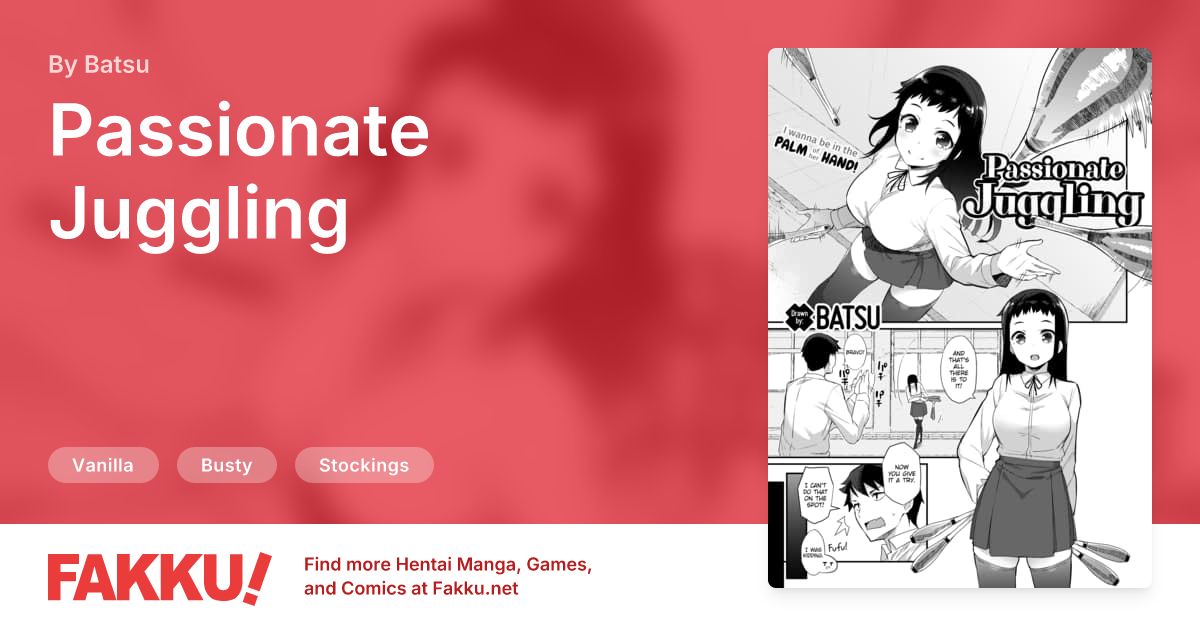 Passionate Juggling Hentai by Batsu - FAKKU