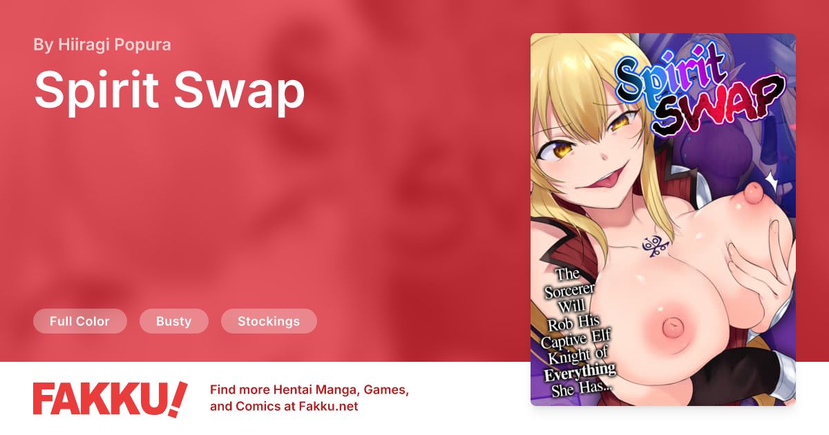 Spirit Swap Hentai by Hiiragi Popura - FAKKU