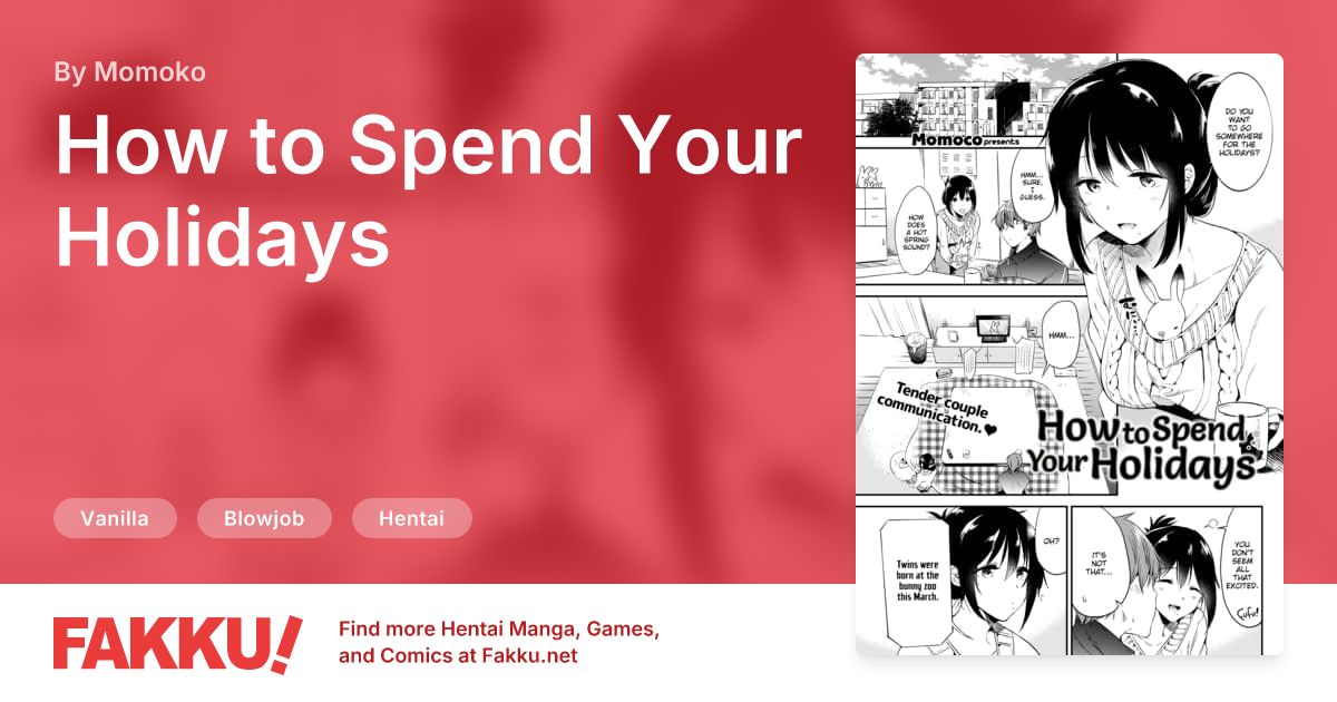 How to Spend Your Holidays Hentai by Momoko - FAKKU