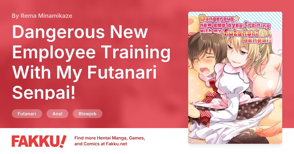 Dangerous New Employee Training With My Futanari Senpai! Hentai by Rema Minamikaze - FAKKU