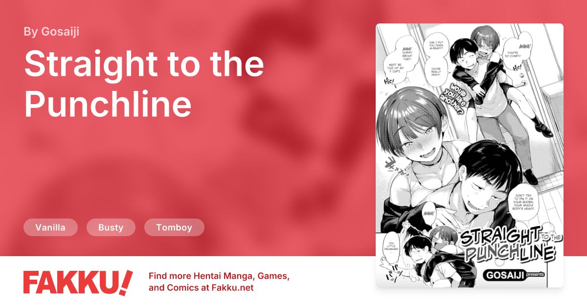  Straight to the Punchline Hentai by Gosaiji - FAKKU
