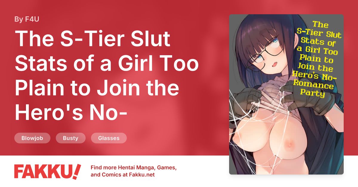 The S-Tier Slut Stats of a Girl Too Plain to Join the Hero's No-Romance Party Hentai by F4U - FAKKU