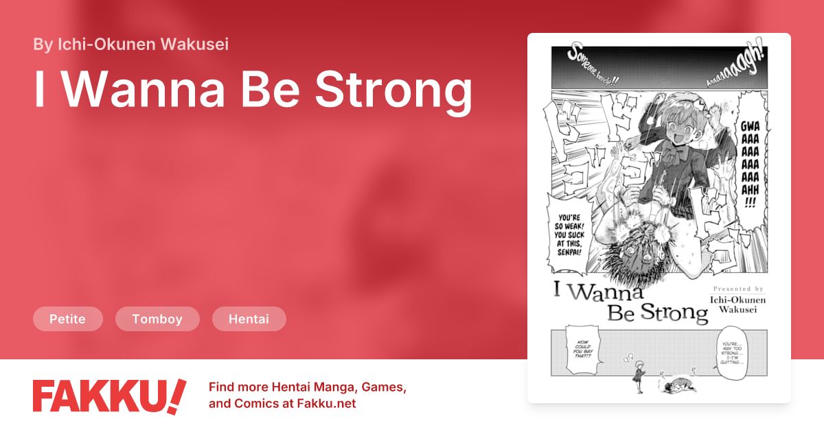 I Wanna Be Strong Hentai by Ichi-Okunen Wakusei - FAKKU