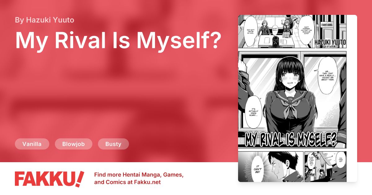  My Rival Is Myself? Hentai by Hazuki Yuuto - FAKKU