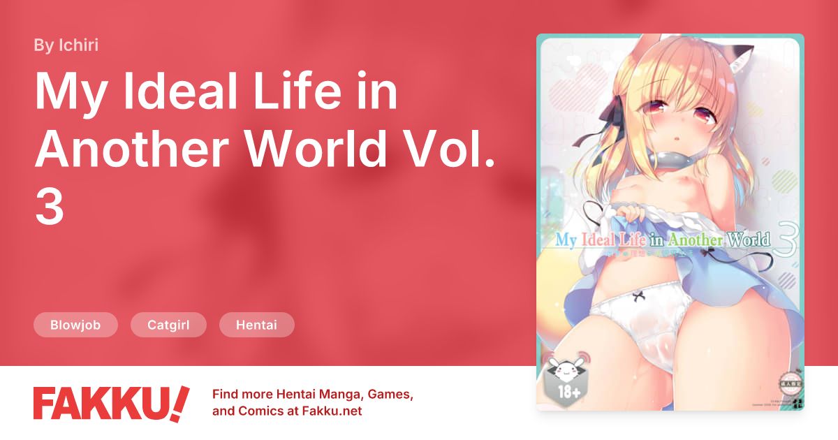 My Ideal Life in Another World Vol. 3 Hentai by Ichiri - FAKKU