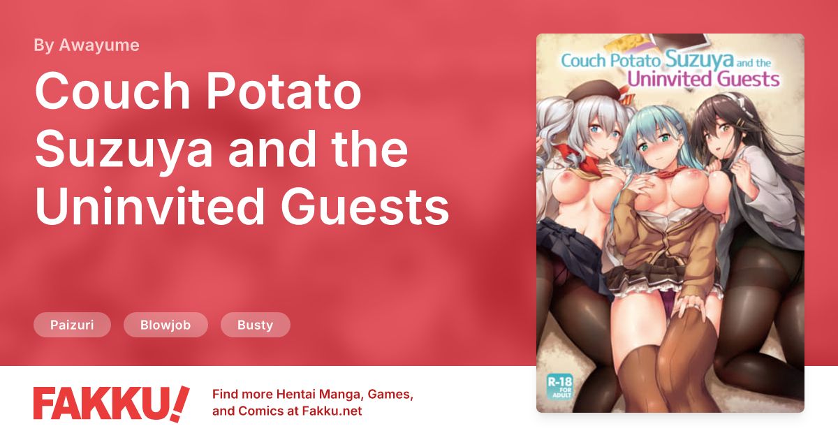 Couch Potato Suzuya and the Uninvited Guests Hentai by Awayume - FAKKU