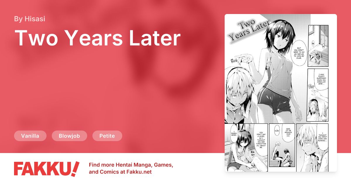 Two Years Later Hentai by Hisasi - FAKKU