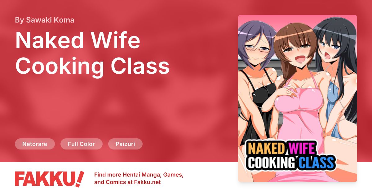 Naked Wife Cooking Class Hentai by Sawaki Koma - FAKKU