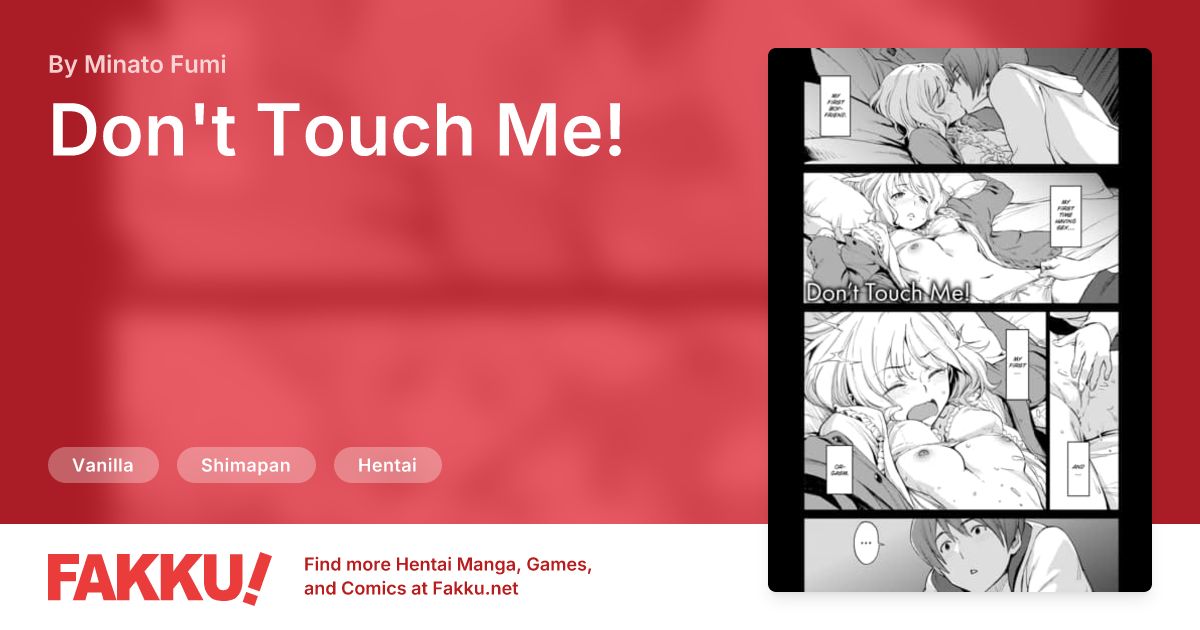 Don't Touch Me! Hentai by Minato Fumi - FAKKU