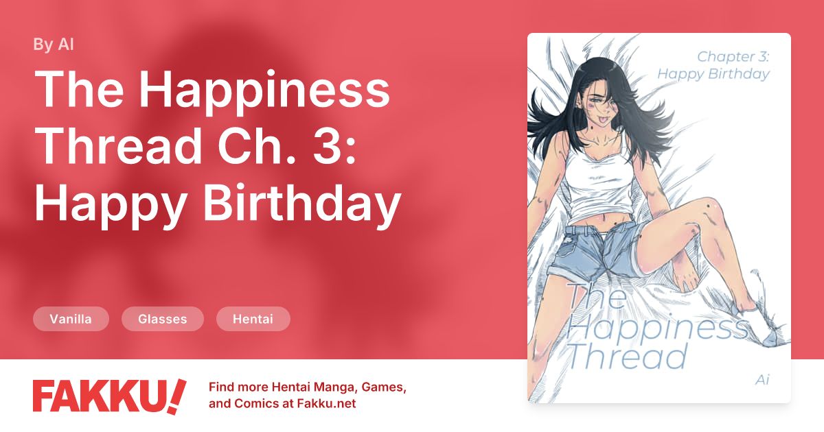 The Happiness Thread Ch. 3: Happy Birthday Hentai by AI - FAKKU