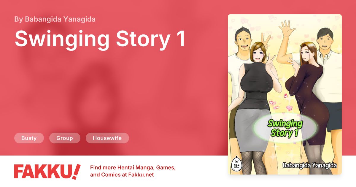 Swinging Story 1 Hentai by Babangida Yanagida - FAKKU