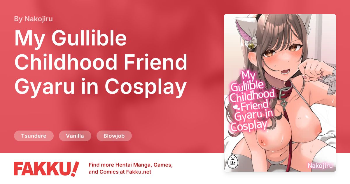  My Gullible Childhood Friend Gyaru in Cosplay Hentai by Nakojiru - FAKKU
