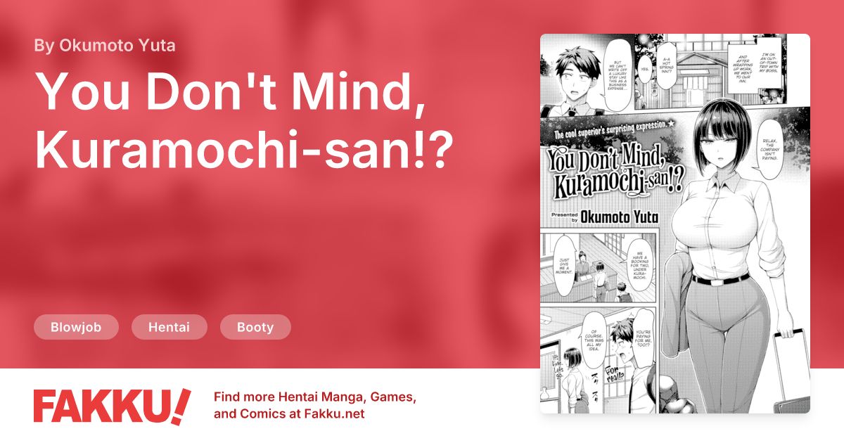 You Don't Mind, Kuramochi-san!? Hentai by Okumoto Yuta - FAKKU