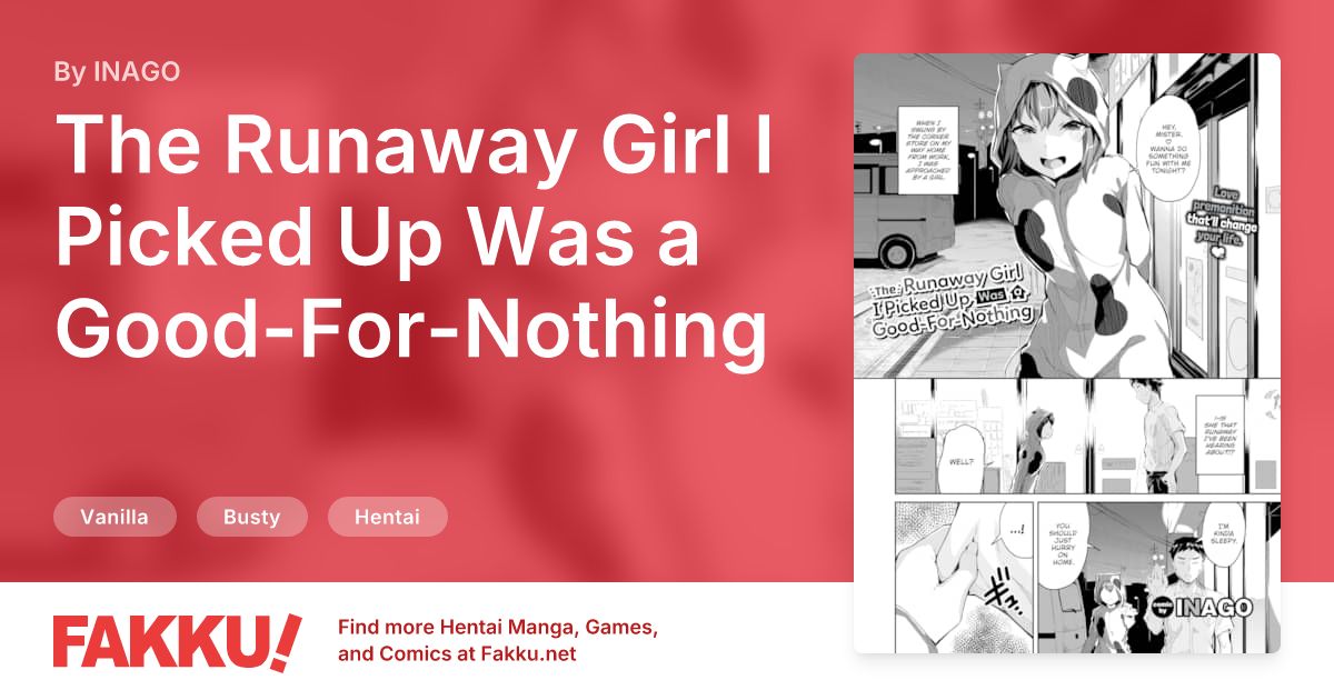 The Runaway Girl I Picked Up Was a Good-For-Nothing Hentai by INAGO - FAKKU