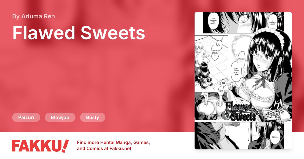 Flawed Sweets Hentai by Aduma Ren - FAKKU