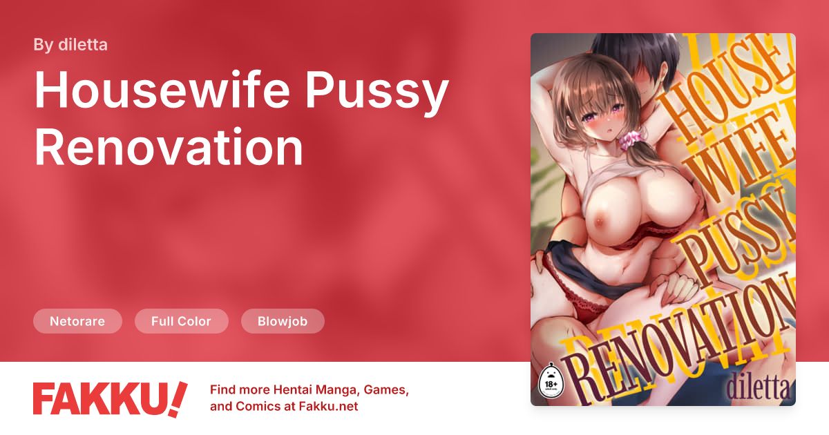  Housewife Pussy Renovation Hentai by diletta - FAKKU