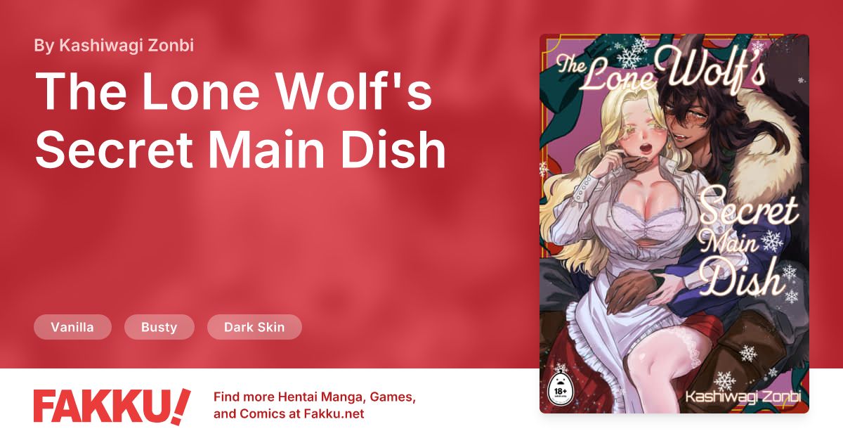The Lone Wolf's Secret Main Dish Hentai by Kashiwagi Zonbi - FAKKU