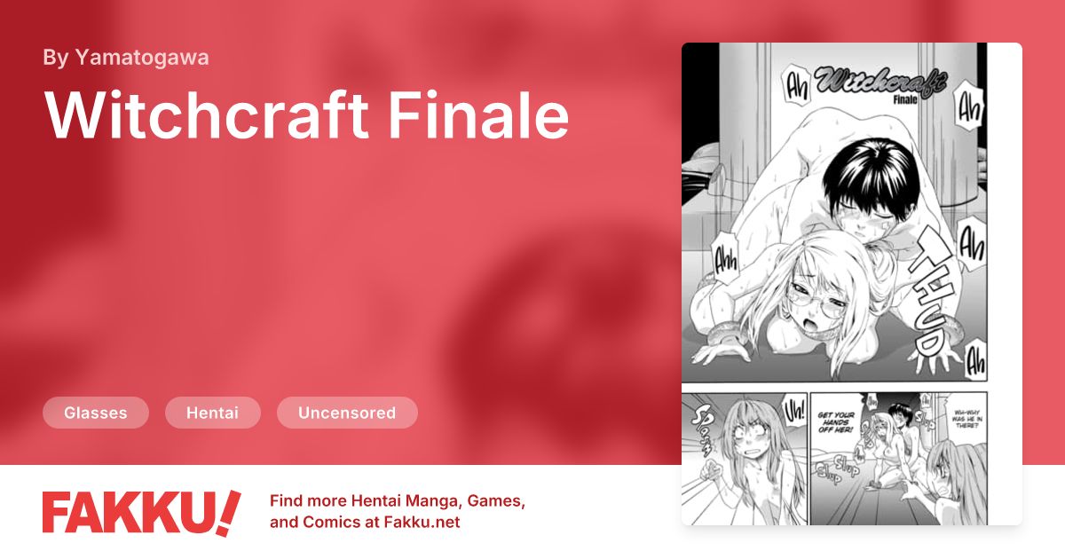 Witchcraft Finale Hentai by Yamatogawa - FAKKU