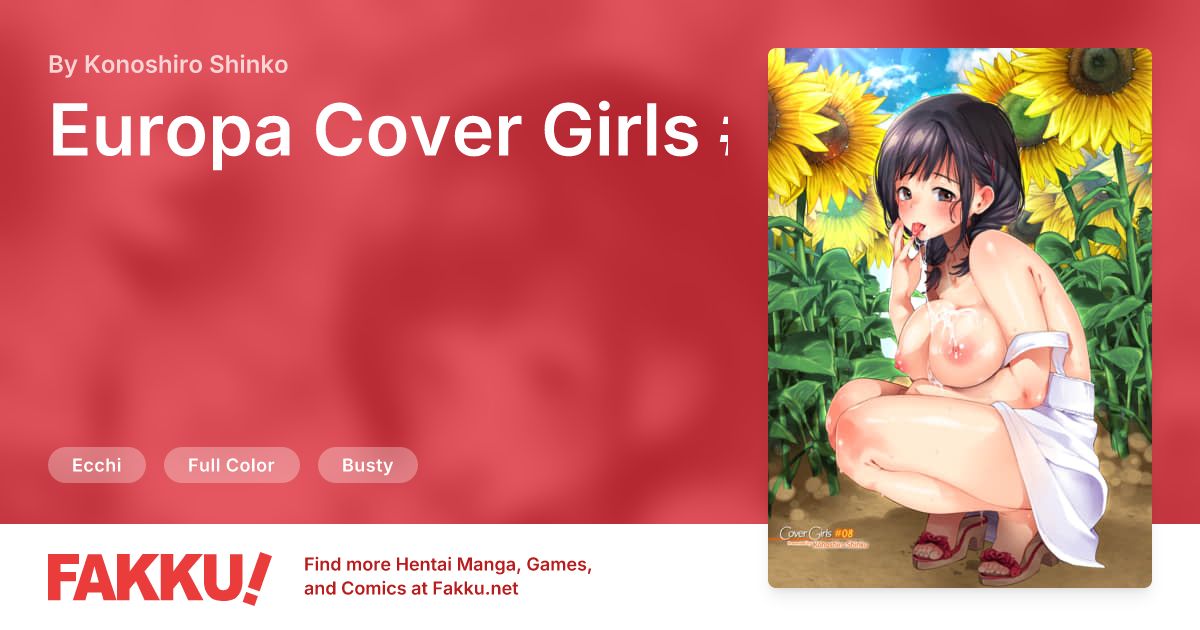 Europa Cover Girls #08 Hentai by Konoshiro Shinko - FAKKU