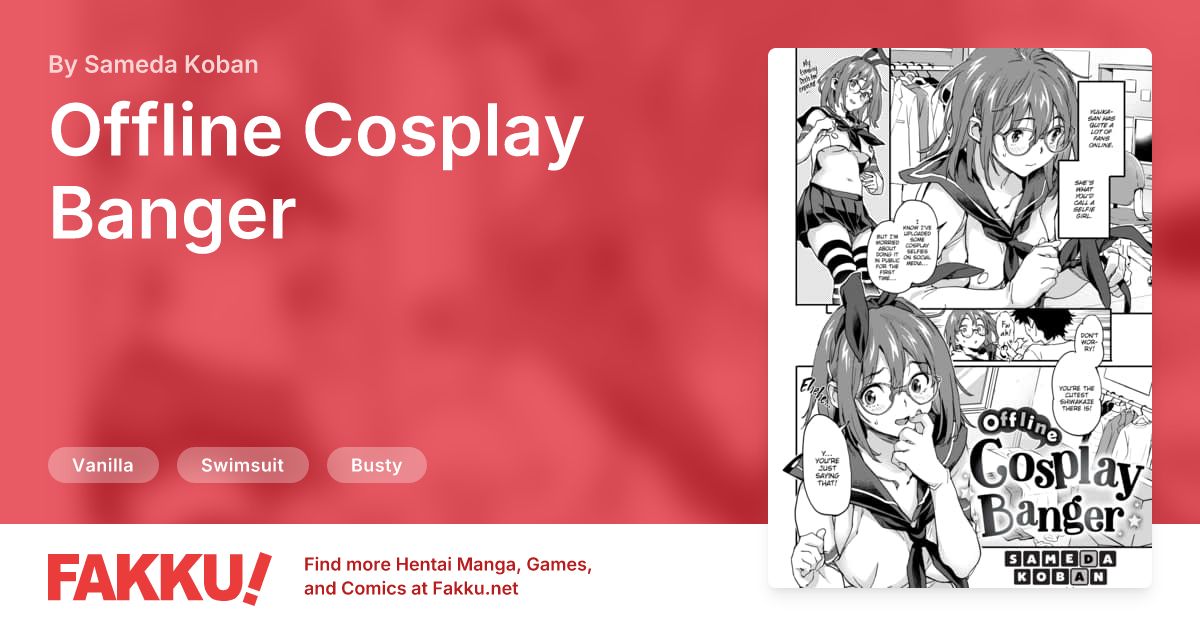 Offline Cosplay Banger Hentai by Sameda Koban - FAKKU