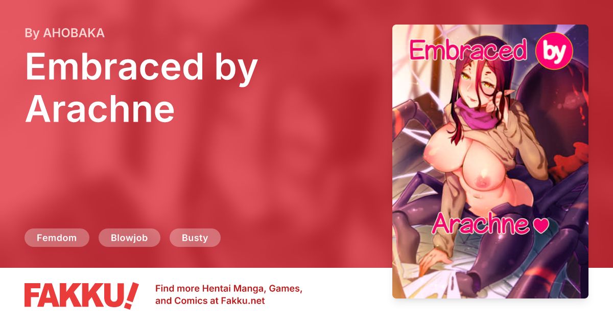 Embraced by Arachne Hentai by AHOBAKA - FAKKU