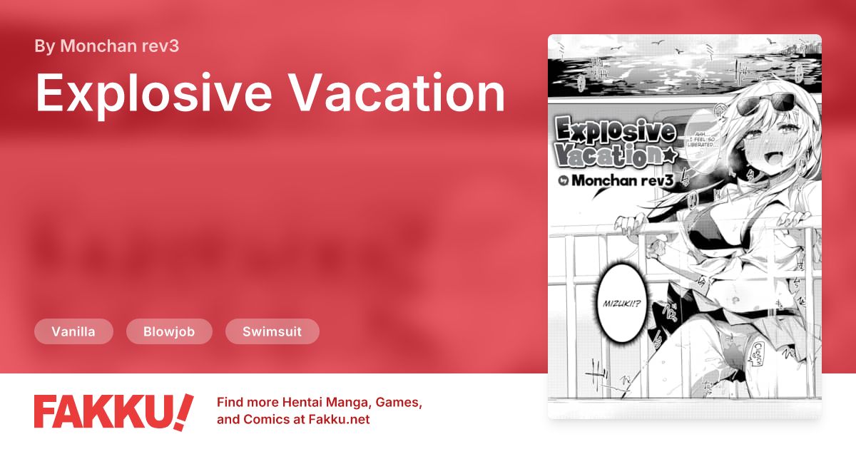 Explosive Vacation Hentai by Monchan rev3 - FAKKU