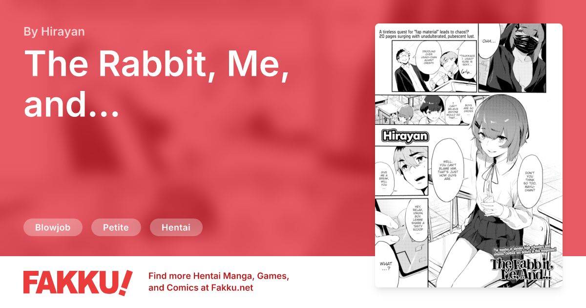 The Rabbit, Me, and... Hentai by Hirayan - FAKKU