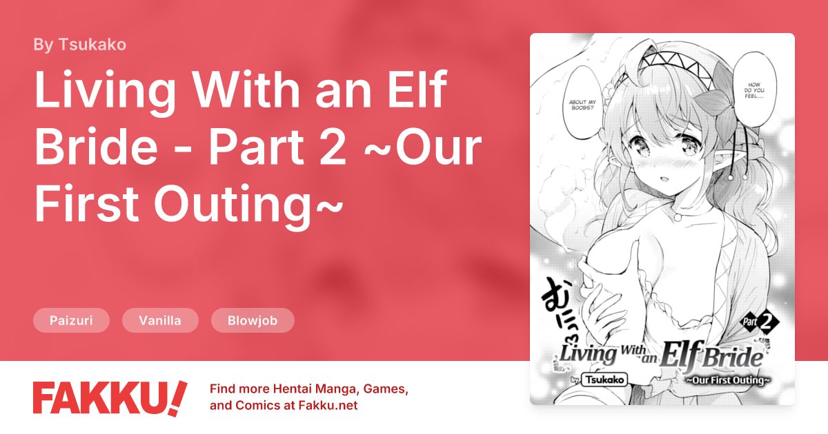 Living With an Elf Bride - Part 2 ~Our First Outing~ Hentai by Tsukako - FAKKU