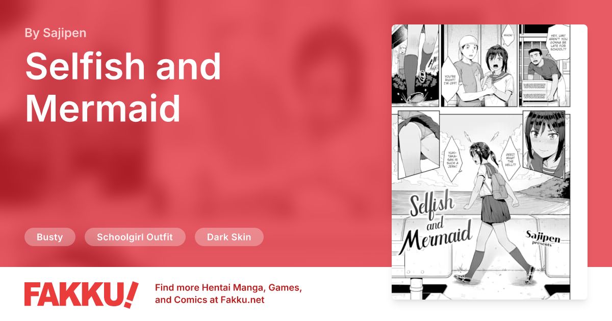 Selfish and Mermaid Hentai by Sajipen - FAKKU