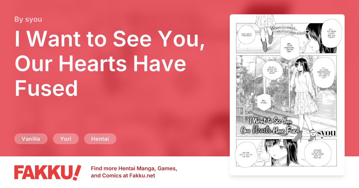 I Want to See You, Our Hearts Have Fused Hentai by syou - FAKKU