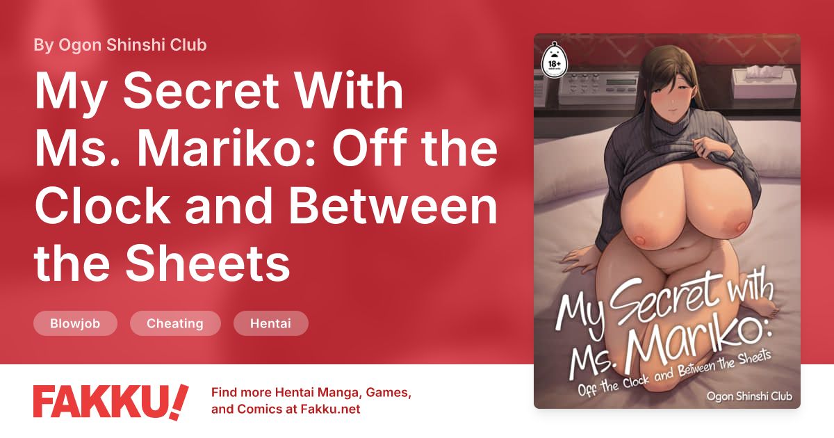 My Secret With Ms. Mariko: Off the Clock and Between the Sheets Hentai by Ogon Shinshi Club - FAKKU