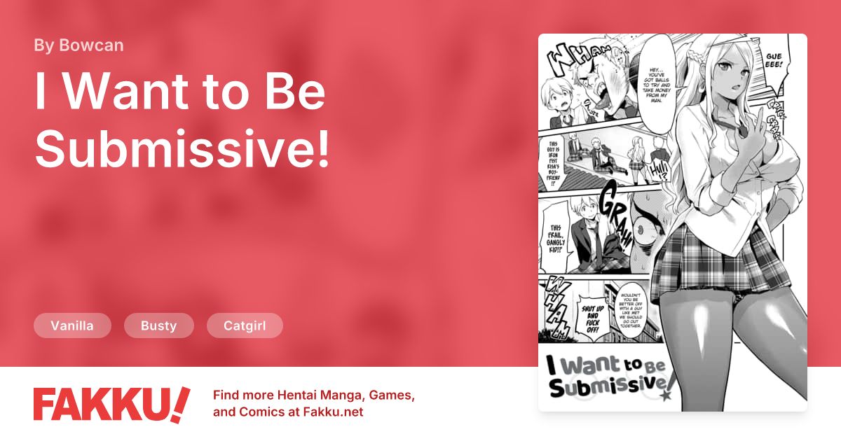 I Want to Be Submissive! Hentai by Bowcan - FAKKU