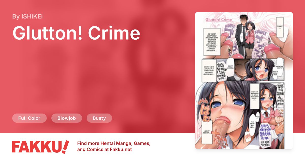 Glutton! Crime Hentai by ISHiKEi - FAKKU