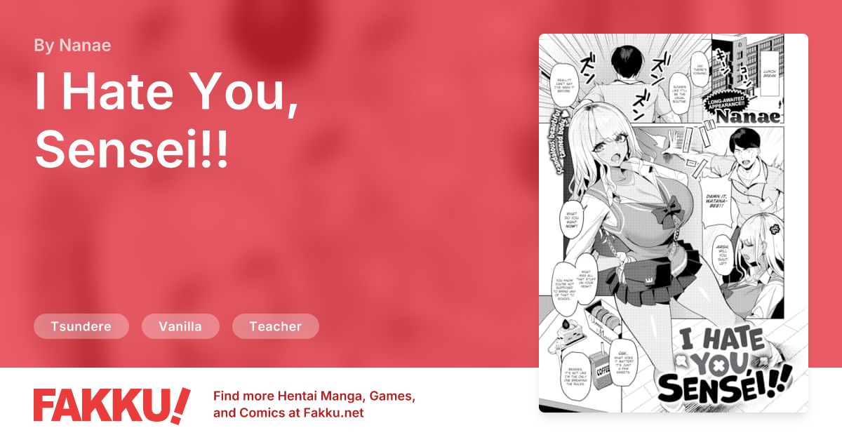 I Hate You, Sensei!! Hentai by Nanae - FAKKU