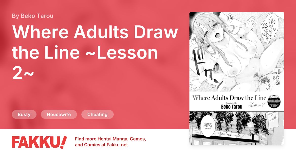 Where Adults Draw the Line ~Lesson 2~ Hentai by Beko Tarou - FAKKU