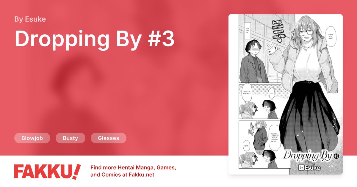 Dropping By #3 Hentai by Esuke - FAKKU