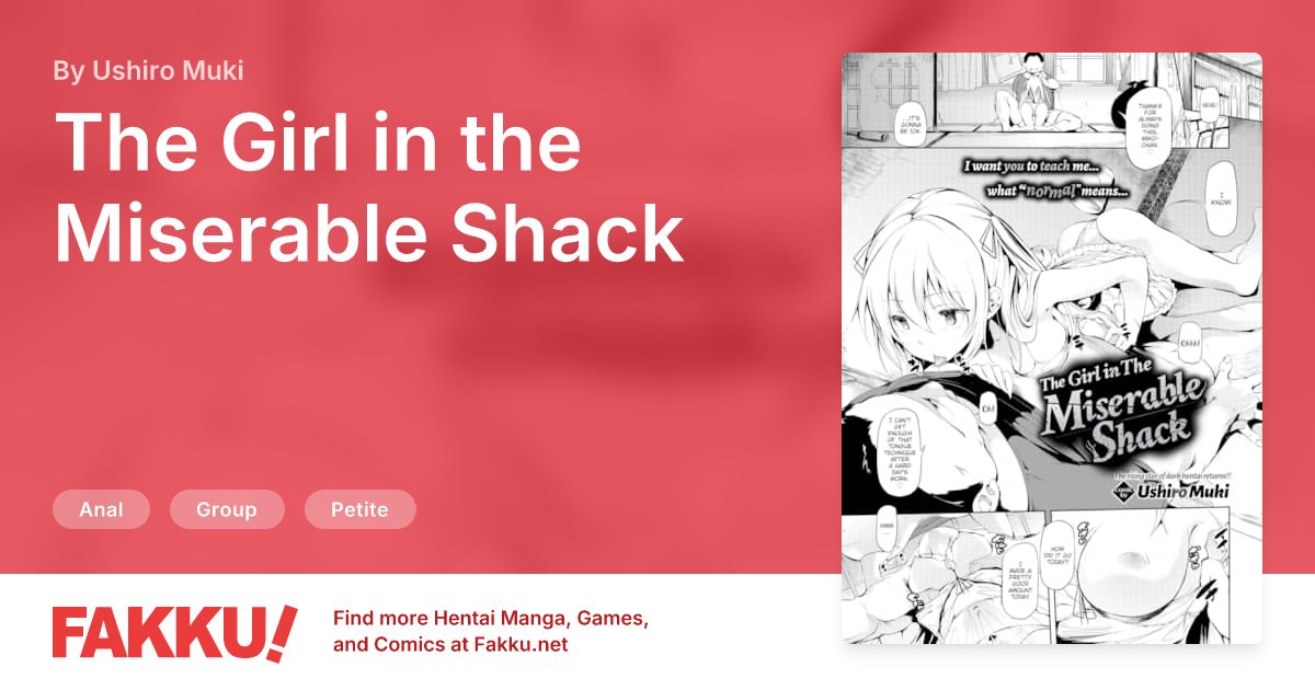 The Girl in the Miserable Shack Hentai by Ushiro Muki - FAKKU