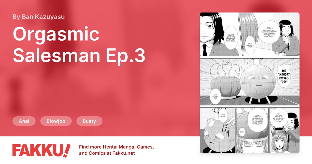 Orgasmic Salesman Ep.3 Hentai by Ban Kazuyasu - FAKKU