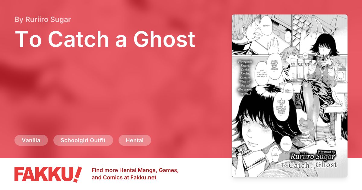 To Catch a Ghost Hentai by Ruriiro Sugar - FAKKU