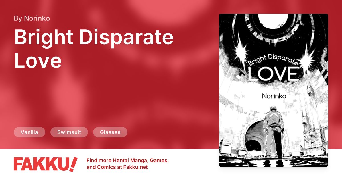 Bright Disparate Love Hentai by Norinko - FAKKU