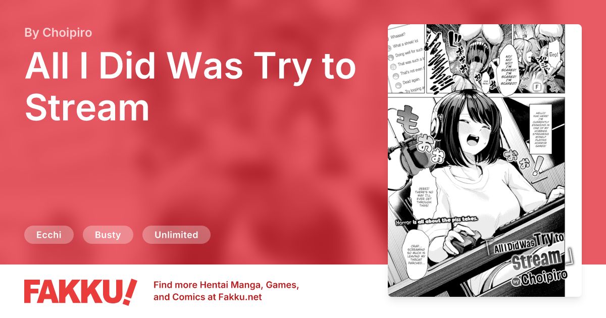 All I Did Was Try to Stream Hentai by Choipiro - FAKKU