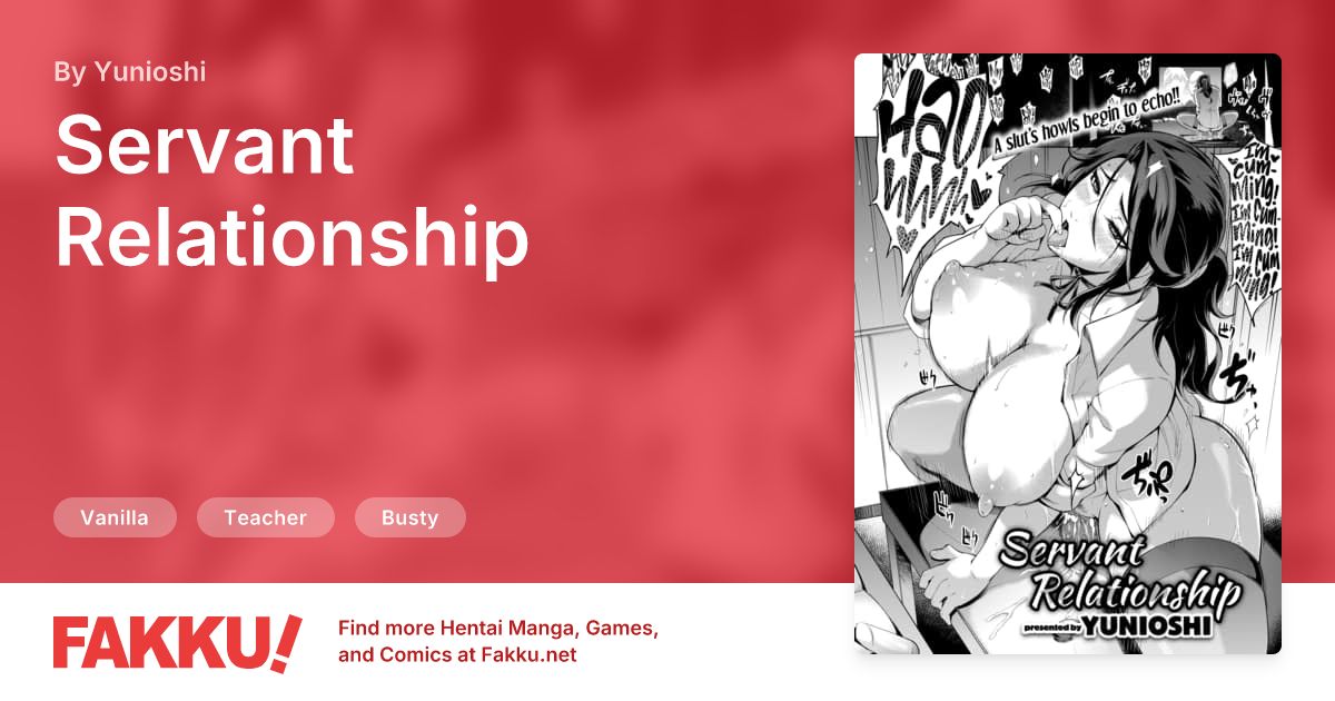 Servant Relationship Hentai by Yunioshi - FAKKU