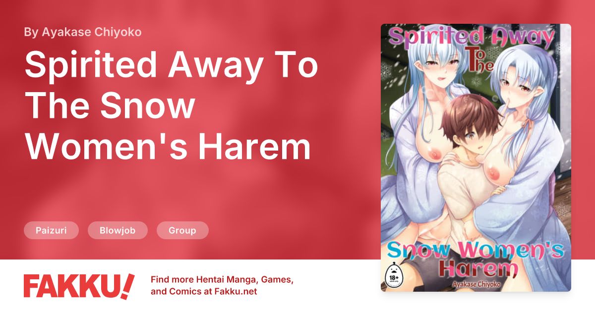 Spirited Away To The Snow Women's Harem Hentai by Ayakase Chiyoko - FAKKU