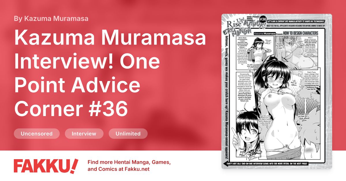 Kazuma Muramasa Interview! One Point Advice Corner #36 Hentai by Kazuma Muramasa - FAKKU