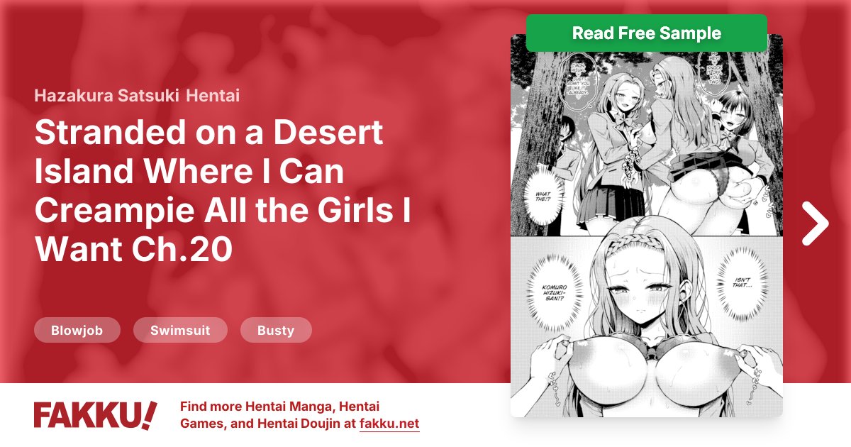  Stranded on a Desert Island Where I Can Creampie All the Girls I Want Ch.20 Hentai by Hazakura Satsuki - FAKKU
