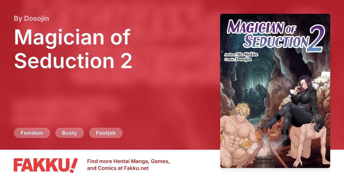 Magician of Seduction 2 Hentai by Dosojin - FAKKU