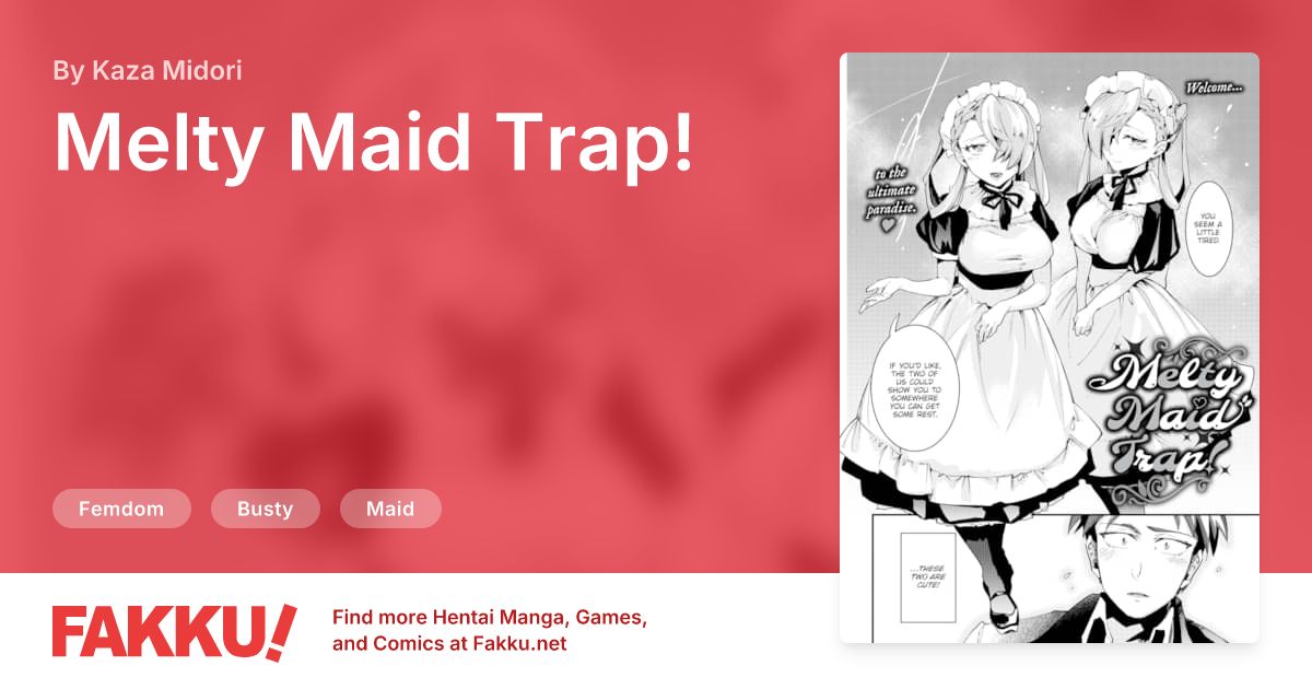 Melty Maid Trap! Hentai by Kaza Midori - FAKKU